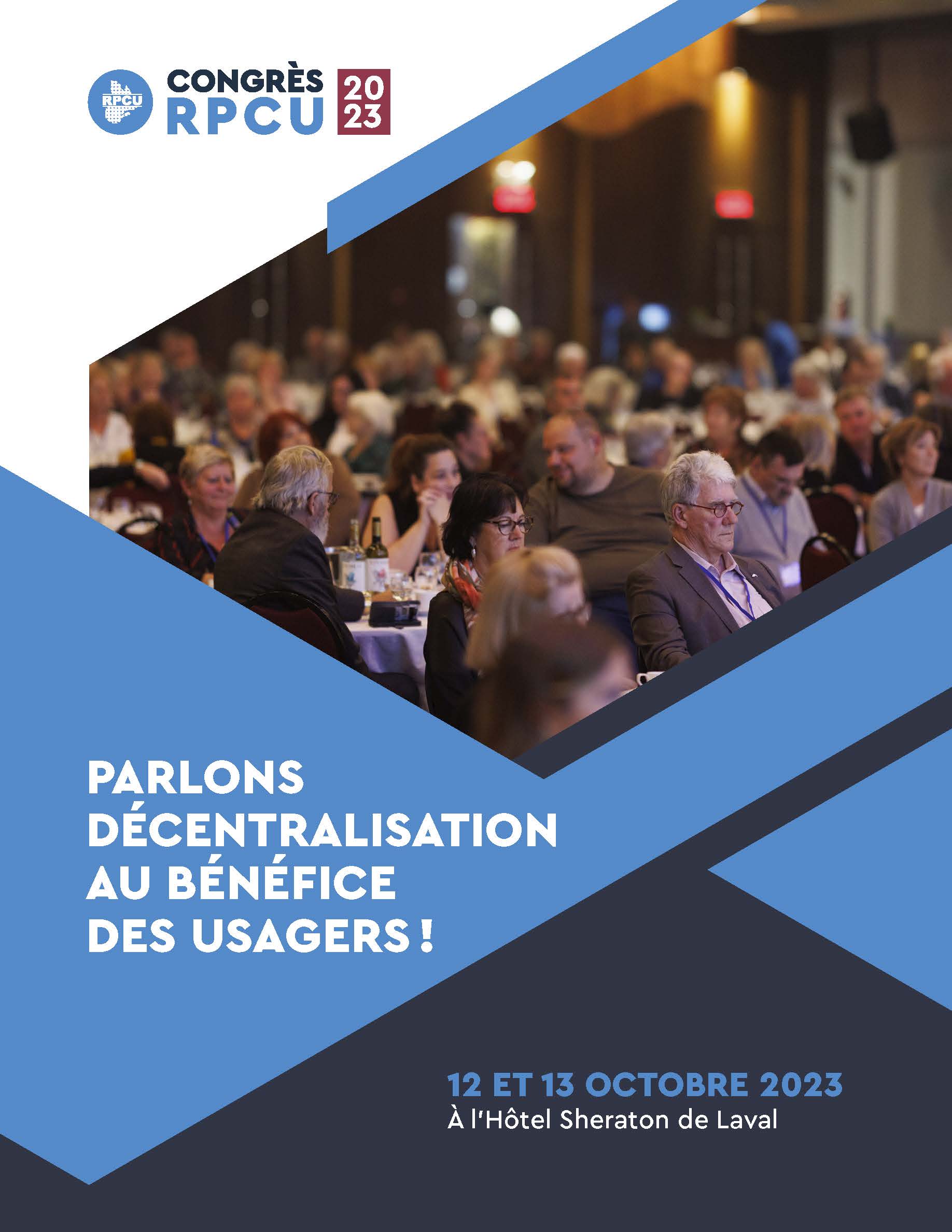 Congrès 2023 – Les 13 et 14 octobre 2023 à l’Hôtel Sheraton à Laval