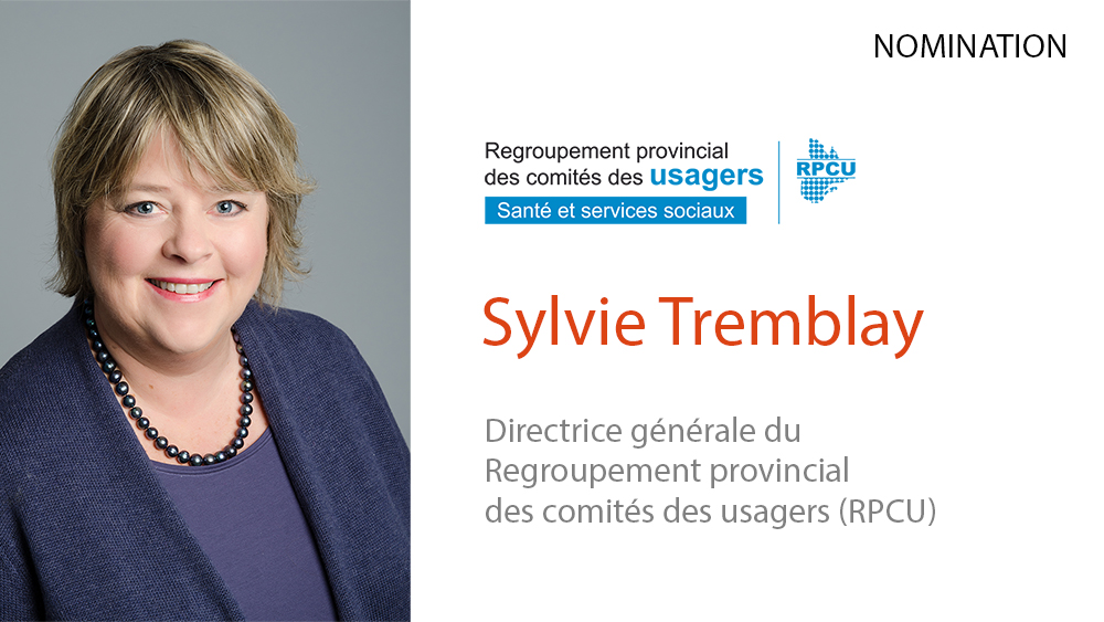 Le RPCU annonce la nomination de Mme Sylvie Tremblay comme directrice générale du Regroupement