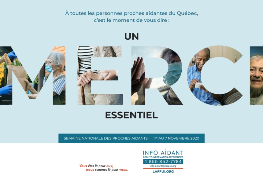 À toutes les personnes proches aidantes du Québec, c’est le moment de vous dire un MERCI essentiel. Image de l’APPUI (lappui.org)