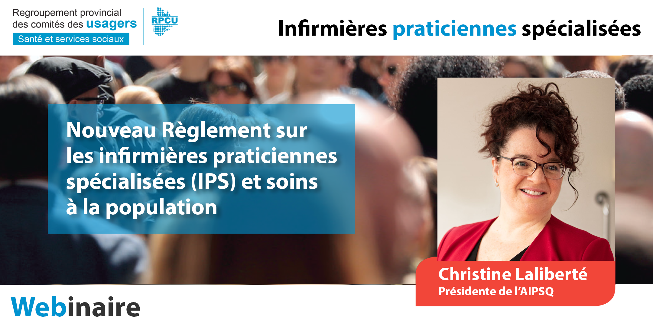 Webinaire : Nouveau Règlement sur les infirmières praticiennes spécialisées (IPS) et soins à la population